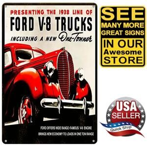 Tin Sign • Presenting the New Line of 1938 Ford V-8 Trucks Ad • New One-Tonner